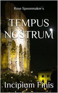 Baixar TEMPUS NOSTRUM: Incipium Finis (German Edition) pdf, epub, eBook