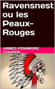 Baixar Ravensnest ou les Peaux-Rouges (French Edition) pdf, epub, eBook