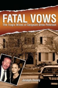 Baixar FATAL VOWS: The Tragic Wives of Sergeant Drew Peterson (English Edition) pdf, epub, eBook