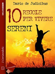 Baixar 10 regole per vivere sereni (I coriandoli) pdf, epub, eBook
