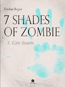 Baixar 7 Shades of Zombie – Episode 3 (French Edition) pdf, epub, eBook