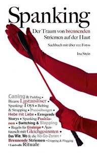 Baixar Spanking: Der Traum von brennenden Striemen auf der Haut (German Edition) pdf, epub, eBook