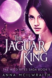 Baixar The Jaguar King (The Wild Rites Saga – Book 1) (English Edition) pdf, epub, eBook
