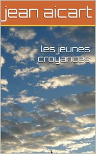 Baixar les jeunes croyances (French Edition) pdf, epub, eBook
