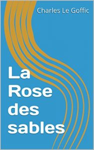 Baixar La Rose des sables (French Edition) pdf, epub, eBook