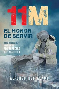 Baixar 11-M El honor de servir pdf, epub, eBook