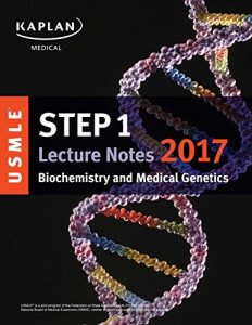 Baixar USMLE Step 1 Lecture Notes 2017: Biochemistry and Medical Genetics (USMLE Prep) (English Edition) pdf, epub, eBook