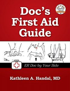 Baixar Doc’s First Aid Guide: ER Doc by Your Side (DocHandal’s Guides Book 1) (English Edition) pdf, epub, eBook
