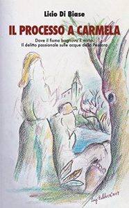 Baixar Il processo a Carmela pdf, epub, eBook