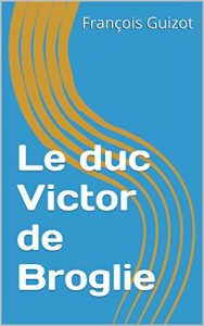 Baixar Le duc Victor de Broglie (French Edition) pdf, epub, eBook