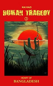 Baixar Heart of Bangladesh (Human Tragedy Book 2) (English Edition) pdf, epub, eBook