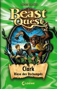 Baixar Beast Quest 8 – Clark, Riese des Dschungels (German Edition) pdf, epub, eBook