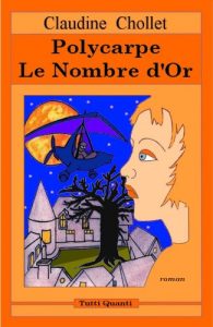 Baixar LE NOMBRE D’OR (Les aventures de Polycarpe t. 4) (French Edition) pdf, epub, eBook