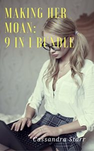 Baixar Making her moan: 9 in 1 bundle (English Edition) pdf, epub, eBook