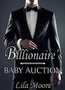 Baixar The Billionaire’s Baby Auction: Bought By My Stepbrother (The Complete Series) (English Edition) pdf, epub, eBook