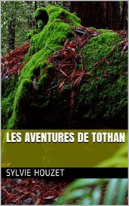 Baixar Les aventures de Tothan (French Edition) pdf, epub, eBook