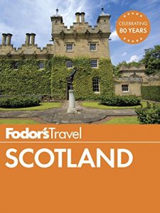 Baixar Fodor’s Scotland (Full-color Travel Guide) pdf, epub, eBook