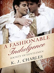 Baixar A Fashionable Indulgence: A Society of Gentlemen Novel (Society of Gentlemen Series) pdf, epub, eBook