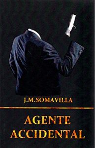 Baixar AGENTE ACCIDENTAL (Spanish Edition) pdf, epub, eBook
