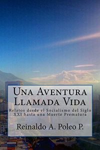 Baixar Una Aventura Llamada Vida (Spanish Edition) pdf, epub, eBook