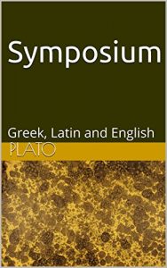 Baixar Symposium: Greek, Latin and English (English Edition) pdf, epub, eBook
