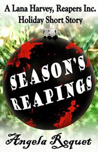 Baixar Season’s Reapings: A Lana Harvey, Reapers Inc. Holiday Short Story (English Edition) pdf, epub, eBook