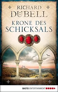 Baixar Krone des Schicksals: . Historischer Roman (German Edition) pdf, epub, eBook
