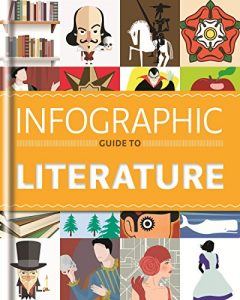 Baixar Infographic Guide to Literature (Infographic Guides) (English Edition) pdf, epub, eBook