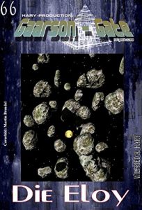 Baixar GG 066: Die Eloy (GAARSON-GATE Heftausgabe) (German Edition) pdf, epub, eBook