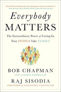 Baixar Everybody Matters: The Extraordinary Power of Caring for Your People Like Family pdf, epub, eBook