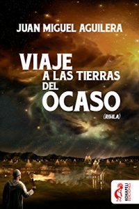 Baixar Viaje a las Tierras del Ocaso: (Rihla) (Spanish Edition) pdf, epub, eBook