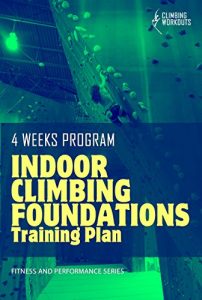 Baixar Indoor Climbing Foundations: Training Plan and Technical Guide for Performance (English Edition) pdf, epub, eBook