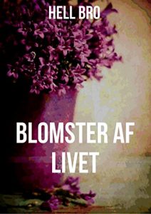 Baixar Blomster af livet (Danish Edition) pdf, epub, eBook