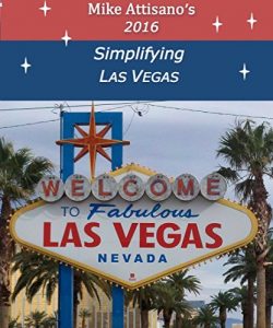 Baixar Simplifying Las Vegas 2016 (A Travel Guide for Everyone) (English Edition) pdf, epub, eBook