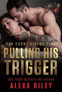 Baixar Pulling His Trigger (Ghost Riders MC Book 4) (English Edition) pdf, epub, eBook
