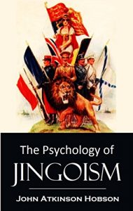 Baixar The Psychology of Jingoism (1901) (Linked Table of Contents) (English Edition) pdf, epub, eBook
