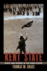 Baixar Kent State: Death and Dissent in the Long Sixties (Culture and Politics in the Cold War and Beyond) (English Edition) pdf, epub, eBook