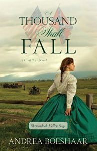 Baixar A Thousand Shall Fall (Shenandoah Valley Saga) pdf, epub, eBook