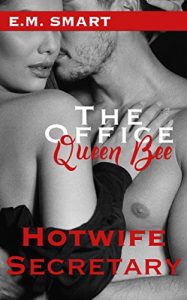 Baixar THE OFFICE QUEEN BEE: HOTWIFE SECRETARY (English Edition) pdf, epub, eBook