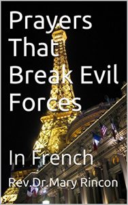Baixar Prayers That Break Evil Forces: In French (French Edition) pdf, epub, eBook
