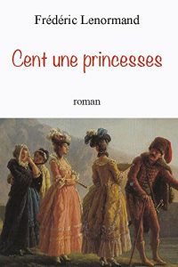 Baixar Cent une princesses (French Edition) pdf, epub, eBook