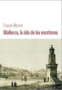 Baixar Mallorca, la isla de los escritores pdf, epub, eBook