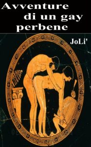 Baixar Avventure di un gay perbene (Outing Vol. 2) (Italian Edition) pdf, epub, eBook