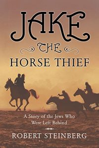 Baixar Jake The Horse Thief: A Story of the Jews Who Were Left Behind (English Edition) pdf, epub, eBook