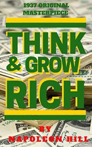 Baixar Think And Grow Rich (1937 Edition) (English Edition) pdf, epub, eBook