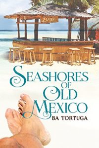 Baixar Seashores of Old Mexico (English Edition) pdf, epub, eBook