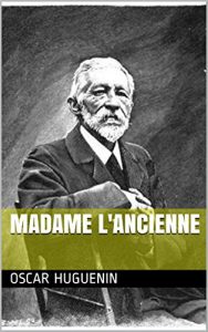 Baixar Madame l’ancienne (French Edition) pdf, epub, eBook