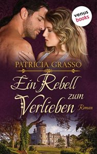 Baixar Ein Rebell zum Verlieben pdf, epub, eBook