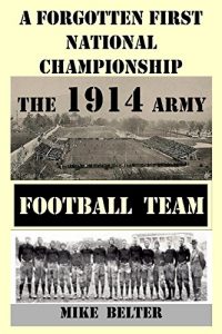 Baixar A Forgotten First National Championship: The 1914 Army Football Team (English Edition) pdf, epub, eBook