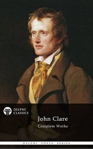 Baixar Delphi Complete Works of John Clare (Illustrated) (Delphi Poets Series Book 24) (English Edition) pdf, epub, eBook